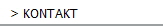 > KONTAKT